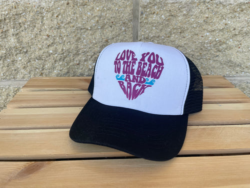 Love You To The Beach And Back Trucker Hat - Pineapple Original