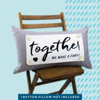 Family Home "Together We Make A Family" Pillow Swap - Lucky Bird